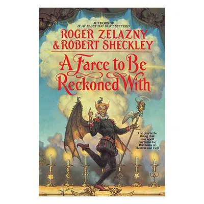 "A Farce to Be Reckoned with" - "" ("Zelazny Roger")