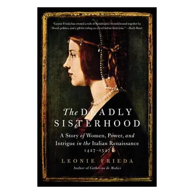 "The Deadly Sisterhood" - "" ("Frieda Leonie")