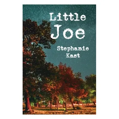 "Little Joe" - "" ("Kast Stephanie")