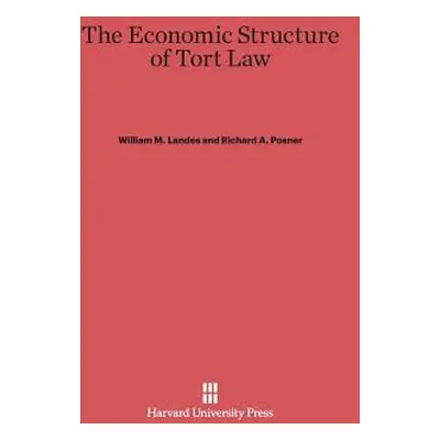 "The Economic Structure of Tort Law" - "" ("Landes William M.")