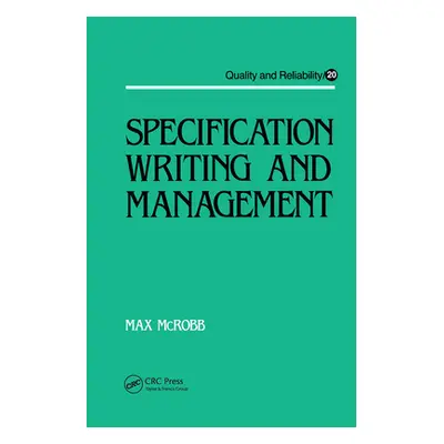 "Specification Writing and Management" - "" ("McRobb Max")