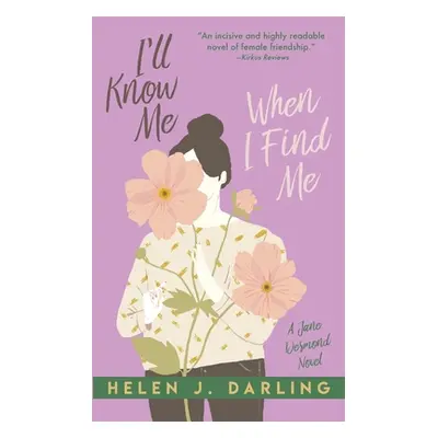 "I'll Know Me When I Find Me" - "" ("Darling Helen J.")