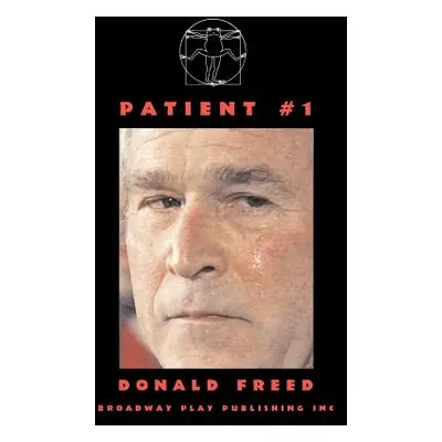 "Patient #1" - "" ("Freed Donald")