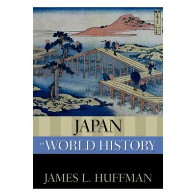 "Japan in World History" - "" ("Huffman James L.")