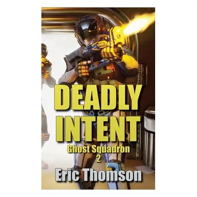 "Deadly Intent" - "" ("Thomson Eric")