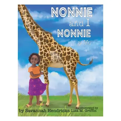 "Nonnie and I / Nonnie y yo" - "" ("Hendricks Savannah")