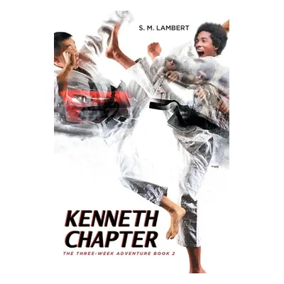 "Kenneth Chapter" - "" ("Lambert S. M.")