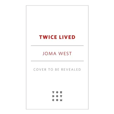 "Twice Lived" - "" ("West Joma")