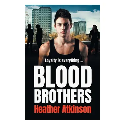 "Blood Brothers" - "" ("Atkinson Heather")