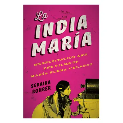 "La India Mara: Mexploitation and the Films of Mara Elena Velasco" - "" ("Rohrer Seraina")