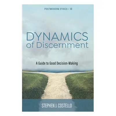 "Dynamics of Discernment" - "" ("Costello Stephen J.")