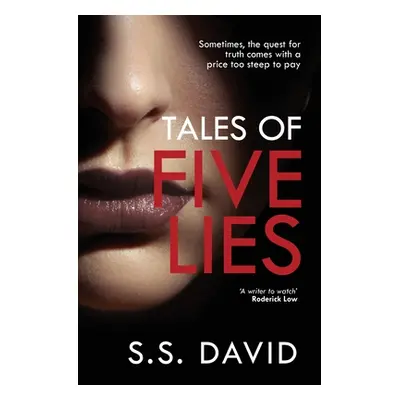 "Tales of Five Lies" - "" ("David S. S.")