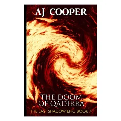 "The Doom of Qadirra" - "" ("Cooper Aj")