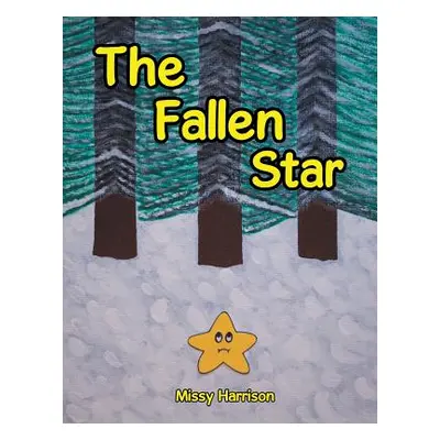 "The Fallen Star" - "" ("Harrison Missy")