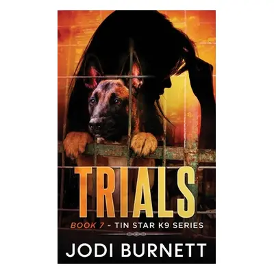 "Trials" - "" ("Burnett Jodi")