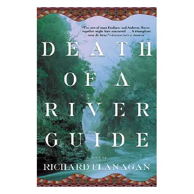 "Death of a River Guide" - "" ("Flanagan Richard")