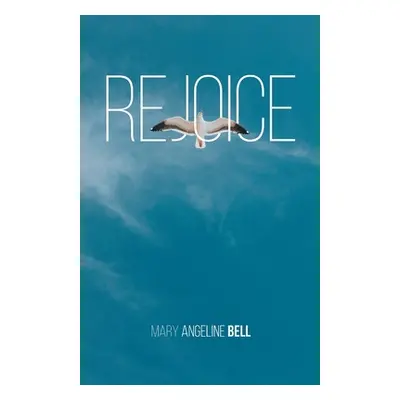 "Rejoice" - "" ("Bell Mary")