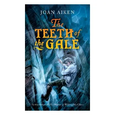 "The Teeth of the Gale" - "" ("Aiken Joan")