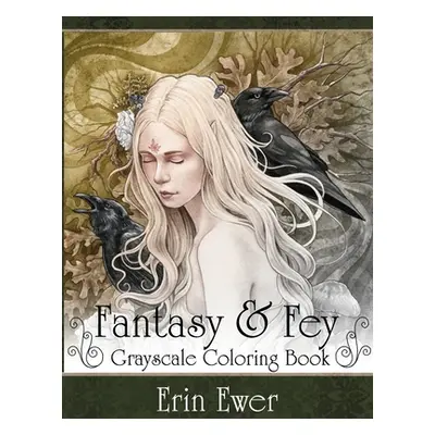 "Fantasy and Fay Coloring Book" - "" ("Ewer Erin")