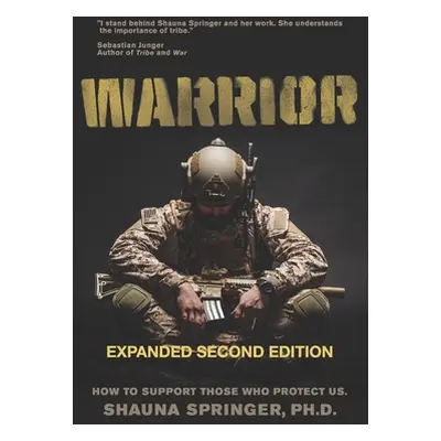 "Warrior: How to Support Those Who Protect Us" - "" ("Wright Eddie")