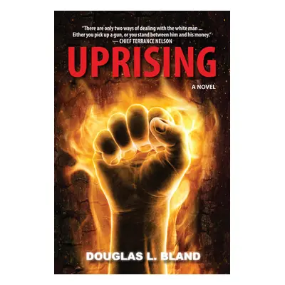 "Uprising" - "" ("Bland Douglas L.")