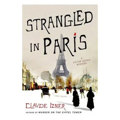 "Strangled in Paris" - "" ("Izner Claude")