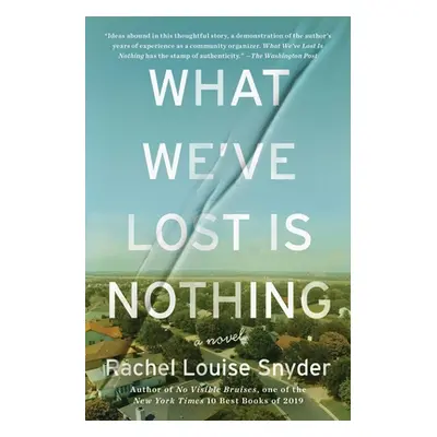 "What We've Lost Is Nothing" - "" ("Snyder Rachel Louise")