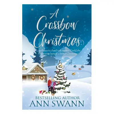 "A Crossbow Christmas" - "" ("Swann Ann")