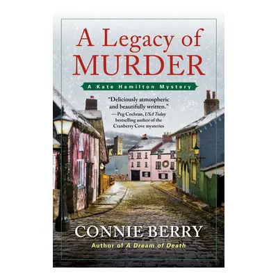 "A Legacy of Murder: A Kate Hamilton Mystery" - "" ("Berry Connie")