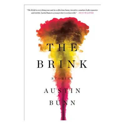 "The Brink: Stories" - "" ("Bunn Austin")