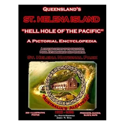 "Queensland's St. Helena Island" - "" ("Gray James M.")