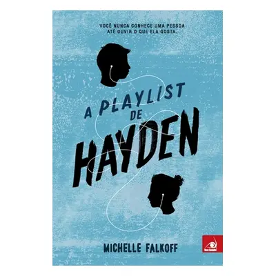 "A Playlist de Hayden" - "" ("Falkoff Michelle")