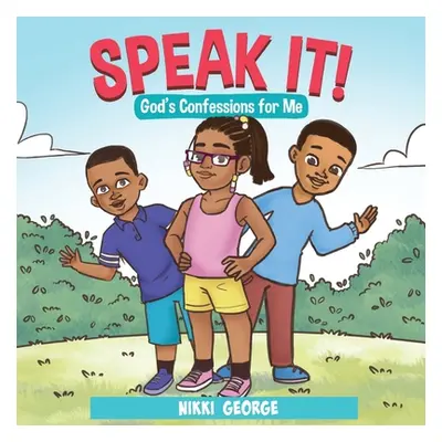 "Speak It!" - "" ("George Nikki")