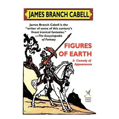 "Figures of Earth" - "" ("Cabell James Branch")