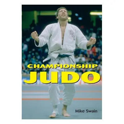 "Championship Judo" - "" ("Swain Mike")