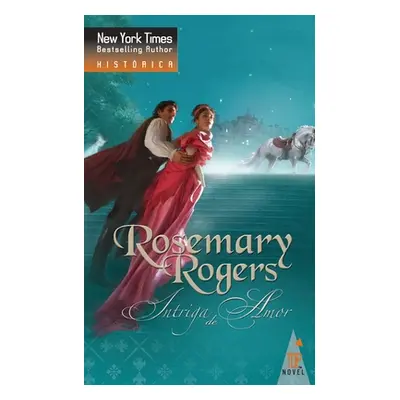 "Intriga de amor" - "" ("Rogers Rosemary")