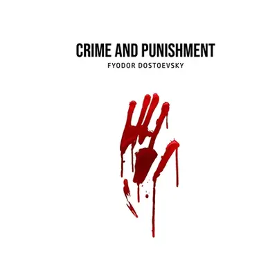 "Crime and Punishment" - "" ("Dostoevsky Fyodor")