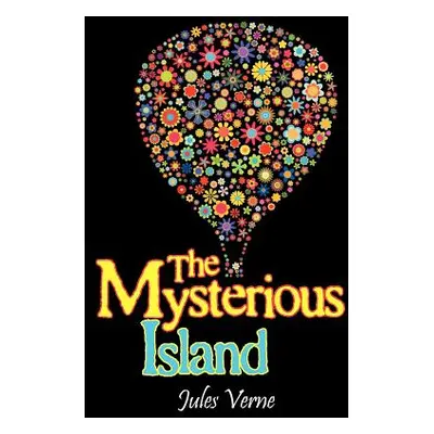 "The Mysterious Island" - "" ("Verne Jules")