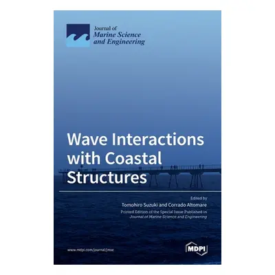 "Wave Interactions with Coastal Structures" - "" ("Suzuki Tomohiro")