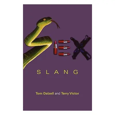 "Sex Slang" - "" ("Dalzell Tom")