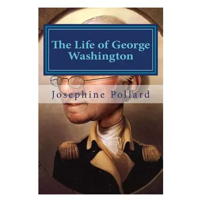 "The Life of George Washington" - "" ("Hollybook")