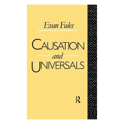 "Causation and Universals" - "" ("Fales Evan")