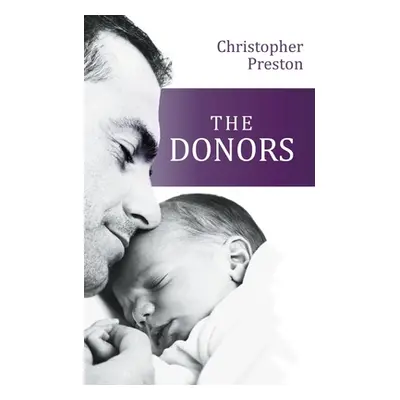 "The Donors" - "" ("Preston Christopher")