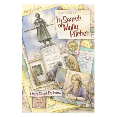 "In Search of Molly Pitcher" - "" ("de Pauw Linda Grant")