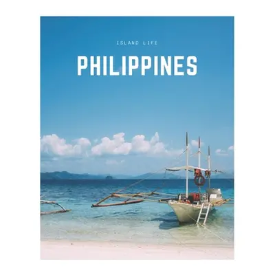 "Philippines: A Decorative Book Perfect for Coffee Tables, Bookshelves, Interior Design & Home S