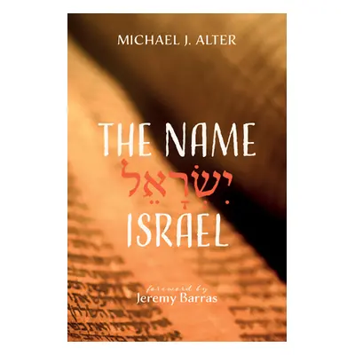 "The Name Israel" - "" ("Alter Michael J.")