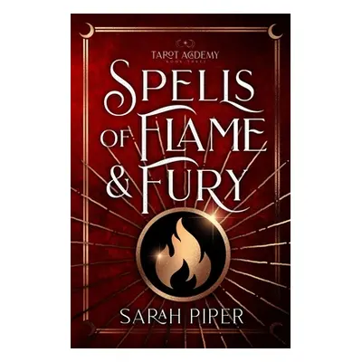 "Spells of Flame and Fury" - "" ("Piper Sarah")