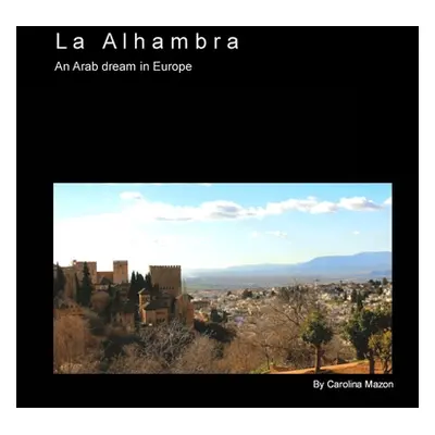 "La Alhambra" - "" ("Mazon Carolina")