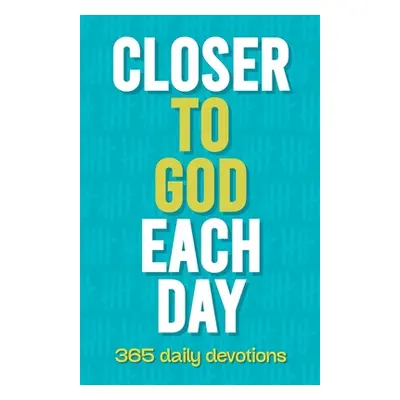 "Closer to God Each Day: 365 Daily Devotions" - "" ("Buxa Linda")