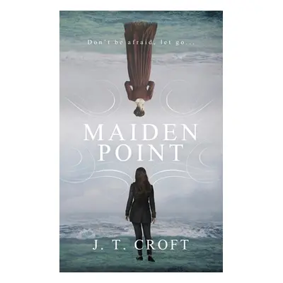 "Maiden Point: A Hauntingly Beautiful Psychological Ghost Story set on the Cornish Coast" - "" (